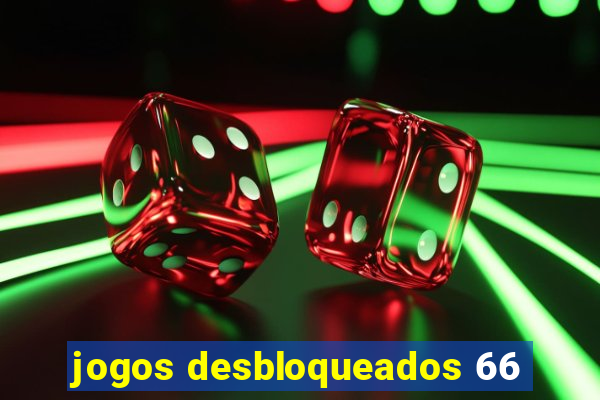 jogos desbloqueados 66